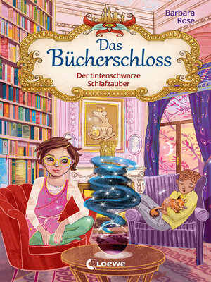 cover image of Das Bücherschloss (Band 5)--Der tintenschwarze Schlafzauber